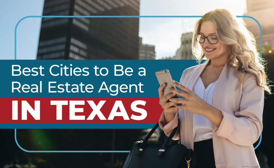 Exploring the top cities for real estate agents in Texas.